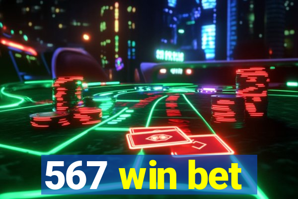 567 win bet